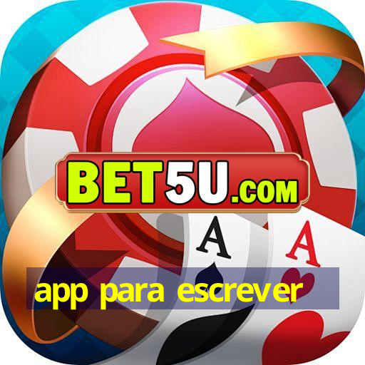 app para escrever